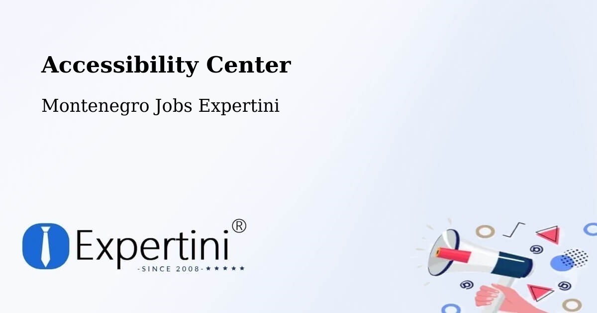 Accessibility Statement – Mojkovac - Montenegro Jobs Expertini