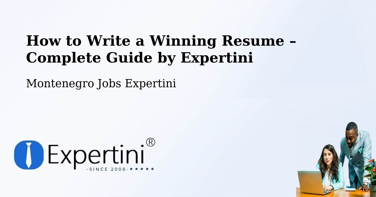 Resume Writing Guide for Job Seekers – Mojkovac - Mojkovac, Montenegro Jobs Expertini