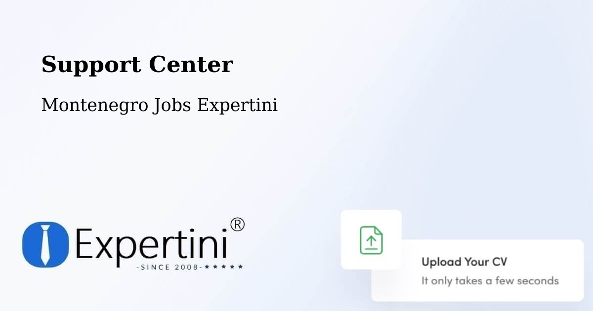 Support Services – Mojkovac - Montenegro Jobs Expertini
